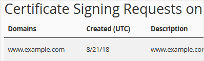 The list of certificate signing requests stored on the server, showing domains, creation dates and available actions