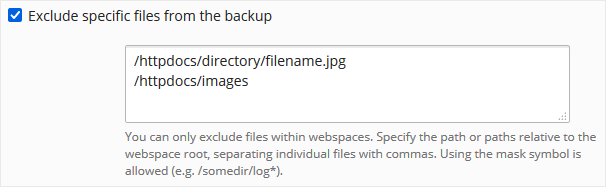 Plesk backup dialog with the exclude specific files from the backup checkbox ticked