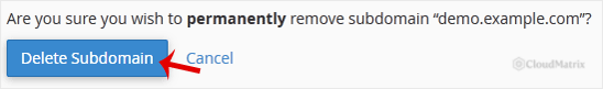 The cPanel confirmation prompt with the Delete Subdomain button