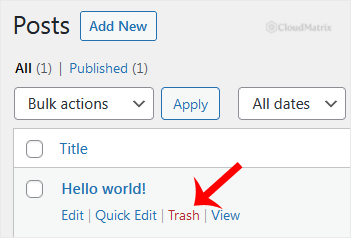 Hovering the Hello world! post row in the WordPress posts list to reveal the Trash row action